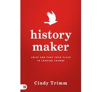 History Maker: Arise and Take Your Place in Leading Change