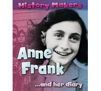 History Makers: Anne Frank