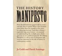 HISTORY MANIFESTO By Jo (Brown University, Rhode Island) Guldi (Paperback)