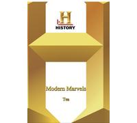 History - Modern Marvels : Tea