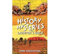 History Mysteries: Lasseter's Gold