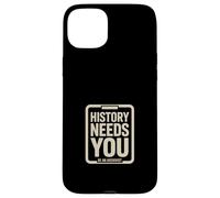 History Needs You Be An Archivist! Records Keeper Case for iPhone 15 Plus