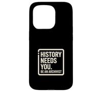 History Needs You Be An Archivist! Records Keeper Case for iPhone 15 Pro