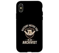 History Needs You Be An Archivist! Records Keeper Case for iPhone X/XS