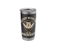 History Needs You Be an Archivist! Records Keeper Stainless Steel Insulated Tumbler