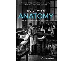 History of Anatomy: An International Perspective
