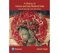 History of Ancient and Early Medieval India: From the Stone Age to the 12th Century