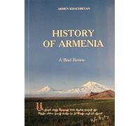 History of Armenia: A Brief Review