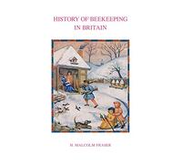 History of Bee-Keeping in Britain