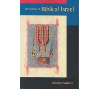 History of Biblical Israel: Major Problems and Minor Issues