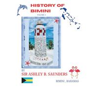HISTORY OF BIMINI - VOLUME 3 BEACON OF HOPE