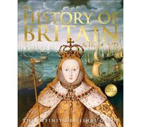 History of Britain & Ireland: The Definitive Visual Guide