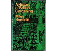 History of British Gardening