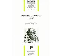 History of Canon Law: 5 (Louvain Theological & Pastoral Monographs)