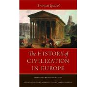 History of Civilization Europe: Written by Francois Guizot, 2013 Edition, Publisher: Liberty Fund Inc [Paperback]