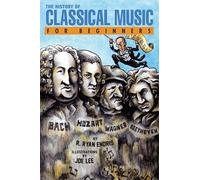 History Of Classic Music For Beginners