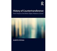 History of Countertransference: From Freud to the British Object Relations School