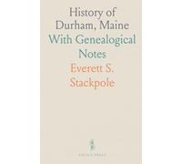 History of Durham, Maine: With Genealogical Notes