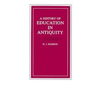 History of Education in Antiquity (Wisconsin Studies in Classics)