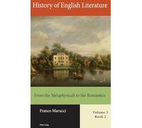 History of English Literature, Volume 3, Book 1: From the Metaphysicals to the Romantics (History of English Literature, Volume 3 - Print)