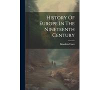 History Of Europe In The Nineteenth Century