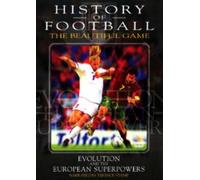 History of Football - Vol 2 - Evolution & European Superpowers [DVD]