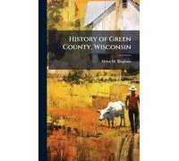 History of Green County, Wisconsin