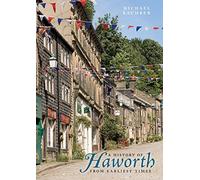 History of Haworth: From Earliest Times