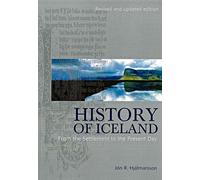 History of Iceland: From the Settlement to the Present Day
