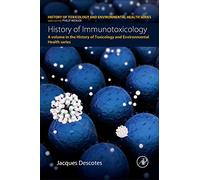History of Immunotoxicology (History of Toxicology and Environmental Health)