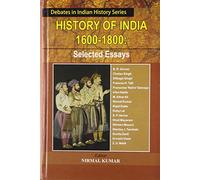 History of India 1600-1800 Selected Essays