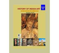 HISTORY OF INDIAN ART -11: FINE ART THEORY BOOK FOR CLASS -11