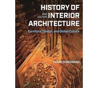 History of Interior Architecture: Furniture, Design, and Global Culture