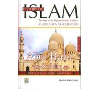 History Of Islam A Reader Series Abu Bakr as Siddique 1