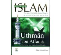 History of Islam - Uthman Ibn Affan Rightly-Guided Khalifah