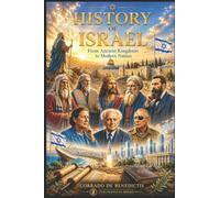 HISTORY OF ISRAEL: From Ancient Kingdoms to the Modern State: 51 (INHUMANITAS)