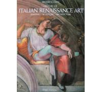 History of Italian Renaissance Art: Painting, Sculpture, Architecture