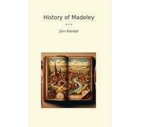 History of Madeley (Classic Books)