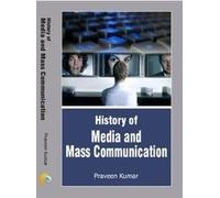 History of Media and Mass Communication