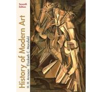 History of Modern Art: Painting Sculpture Architecture Photography
