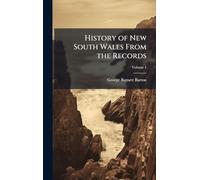 History of New South Wales From the Records