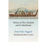 History of New Zealand and its Inhabitants
