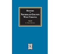 History of Nicholas County, West Virginia