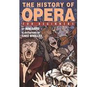 History Of Opera For Beginners