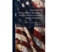 History of Operations Research in the United States Army Volume II