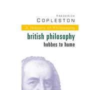 History of Philosophy Volume 5 : British Philosophy: Hobbes to Hume