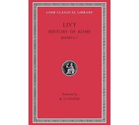 History of Rome, Volume III : Books 5-7