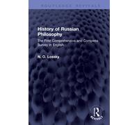 History of Russian Philosophy : The First Comprehensive and Complete Survey in English