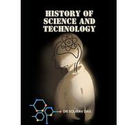 History of Science and Technology: Scientific and Technological Progress from Antiquity to Modern India