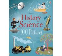 History of Science in 100 Pictures